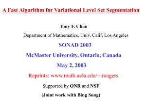 A Fast Algorithm for Variational Level Set Image Segmentation