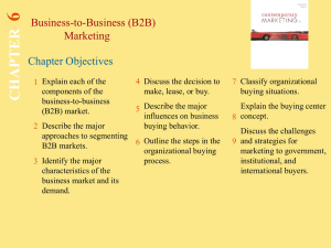 Business-to-Business (B2B) Marketing SEGMENTING B2B MARKETS