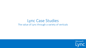 Lync Case Studies - Microsoft Center
