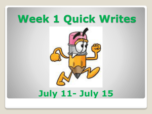 Week 1 Quick Writes July 12th – July 16th