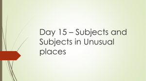 Day 15 – Subjects and Subjects in unusual places
