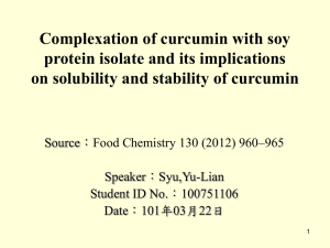 Complexation of curcumin with soy protein isolate and its