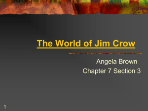 The World of Jim Crow