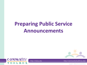Preparing Public Service Announcements What is a PSA