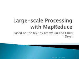 Large-scale Processing with MapReduce