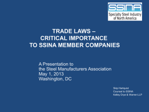 trade laws * critical importance to ssina member companies