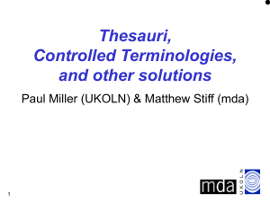 Thesauri, Controlled Terminologies, and other solutions