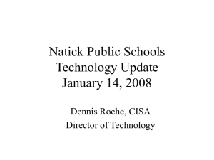 Natick Public Schools Technology Presentation 2005