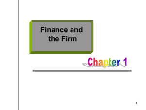 Chapter 1: Finance and the Firm