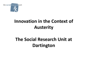 Innovation in the Context of Austerity The Social Research Unit at