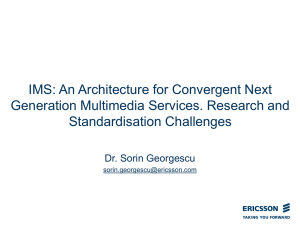 IMS Convergent Multimedia Services