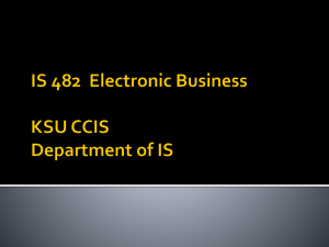 Electronic Business IS 482 KSU CCIS Department of IS