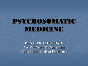 PSYCHOSOMATIC MEDICINE - Dr. Yasser Alhuthail