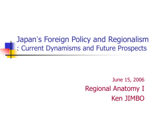 Japan's Foreign Policy and Regionalism II