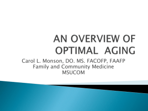 an overview of optimal aging - College of Osteopathic Medicine