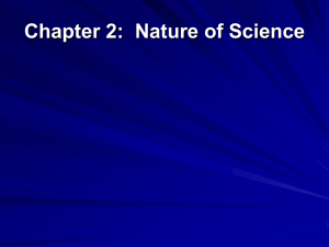 Chapter 2: Nature of Science