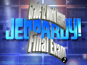 Jeopardy Final Exam