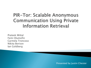 PIR-Tor: Scalable Anonymous Communication Using Private