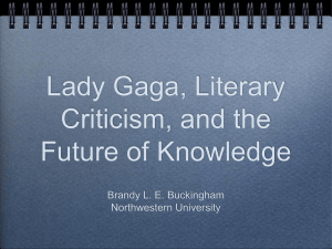Lady Gaga, Literary Criticism, and the Future of Knowledge