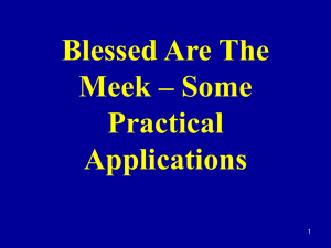 Blessed are the meek, practical applications