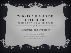 Who is a High Risk Offender? Assessment and