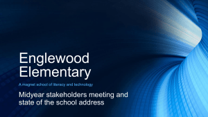 Englewood Elementary A magnet school of literacy and technology