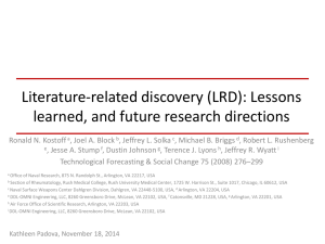 Lessons learned, and future research directions, Ronald N. Kostoff