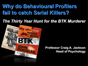 Why do Behavioural Profilers fail to catch Serial Killers?
