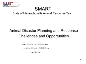 SMARTppt - State of Massachusetts Animal Response Team