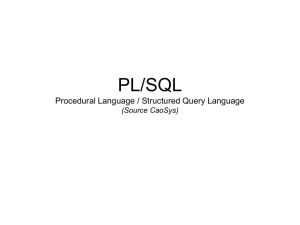 PL/SQL Procedural Language / Structured Query Language