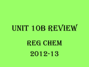 Unit 10B Reg Chem Review