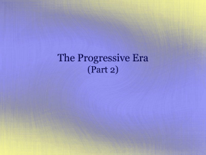 The Progressive Era 2