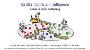 Lecture 23: Kernels and Clustering - UC Berkeley CS188 Intro to AI