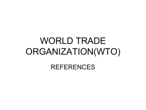 WORLD TRADE ORGANIZATION(WTO)