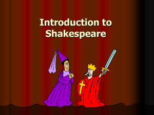 Introduction to Shakespeare and The Tragedy of Romeo and Juliet