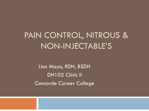 Pain Control, Nitrous, Oraquix