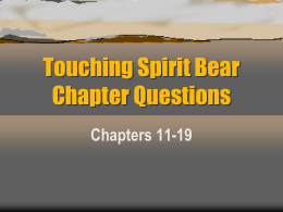 Touching Spirit Bear: Chapter Questions
