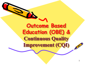 Outcome Based Education (OBE) & Continuous Quality I