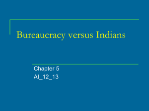 Bureaucracy versus Indians