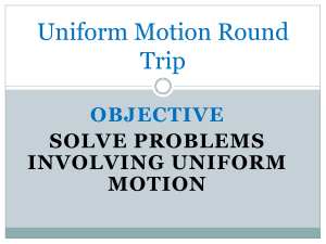 Uniform Motion – Round Trip