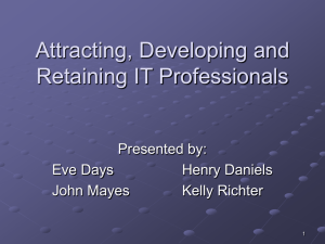 Attracting, Developing and Retaining IT Professionals
