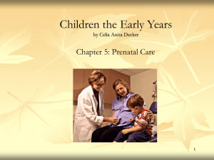 Chapter 5: Prenatal Care & Childbirth