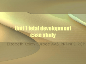 Unit 1 fetal development case study