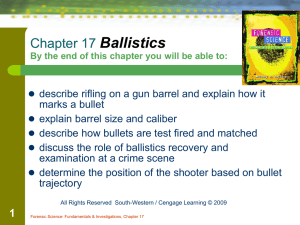Ch 17 Firearms and Ballistics Notes