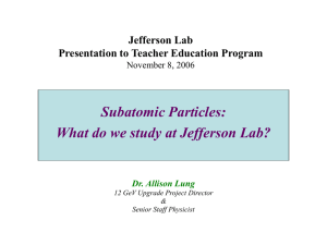 Subatomic Particles - Science Education at Jefferson Lab