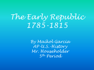 The Early Republic 1785-1815