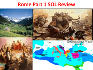 Rome Part 1 SOL Review Part 1: Roman Geography