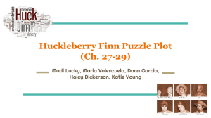 Huckleberry Finn Puzzle Plot (Ch. 27-29)