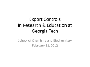Export Controls in Research & Education at Georgia Tech - T