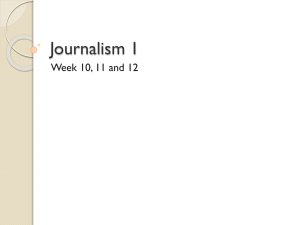 Weeks 10, 11 and 12 Journalism